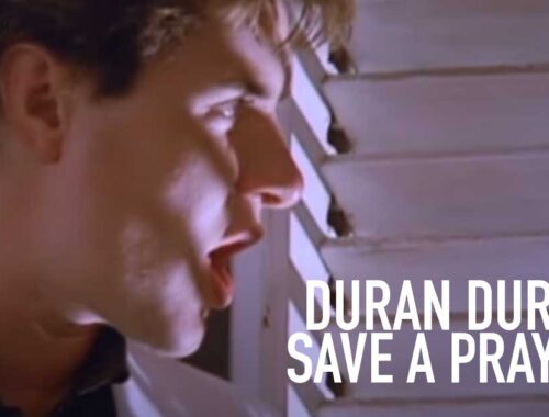 Duran Duran Save A Prayer