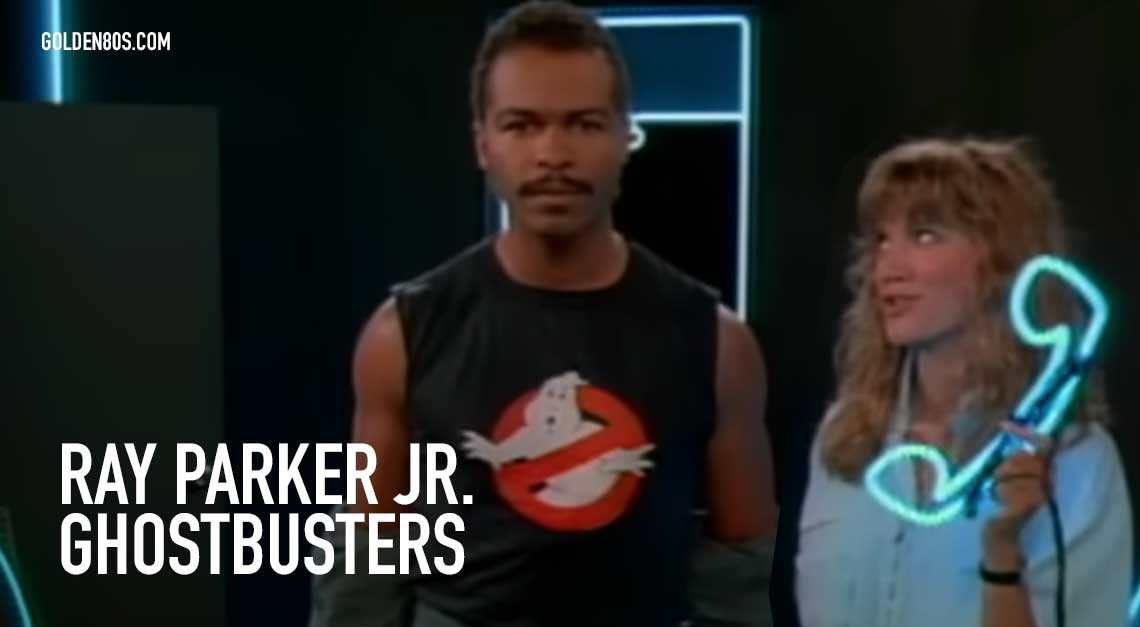 Ray Parker Jr. – Ghostbusters