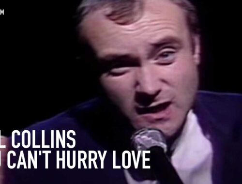 Phil Collins - You Can't Hurry Love