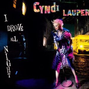 Cyndi Lauper – I Drove All Night - Single Cover