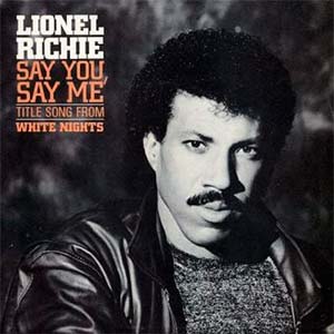 Lionel Richie - Say You, Say Me - Single Cover