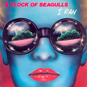 A Flock Of Seagulls - I Ran (So Far Away) - single cover