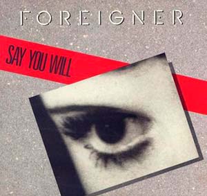 Foreigner - Say You Will - single cover