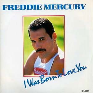 Freddie Mercury - I Was Born To Love You - single cover