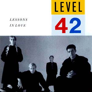 Level 42 - Lessons In Love - Single Cover