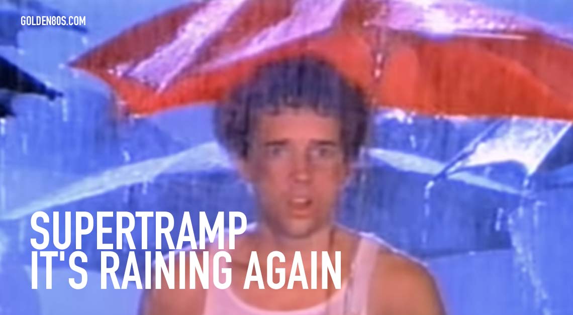 Supertramp - It's Raining Again