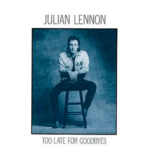 Julian Lennon - Too Late for Goodbyes - single cover