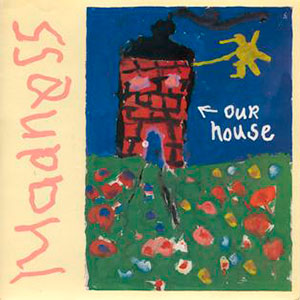 Madness - Our House - single cover