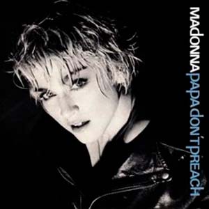 Madonna - Papa Don't Preach - single cover
