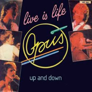 Opus - Live Is Life - single cover