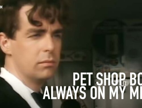Pet Shop Boys - Always On My Mind