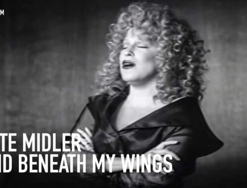 Bette Midler - Wind Beneath My Wings