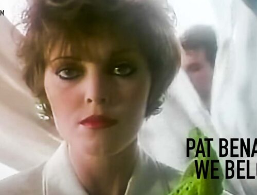 Pat Benatar - We Belong