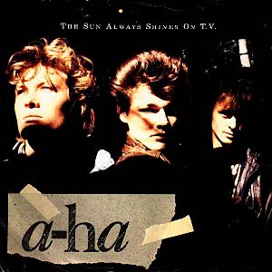 a-ha - The Sun Always Shines on TV - single cover