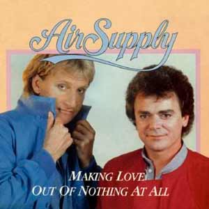 Air Supply - Making Love Out Of Nothing At All - single cover