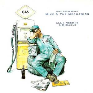 Mike + The Mechanics - All I Need Is A Miracle - single cover