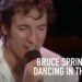 Bruce Springsteen - Dancing In the Dark
