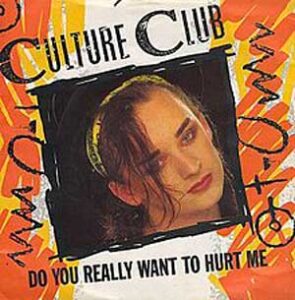 Culture Club - Do You Really Want To Hurt Me - single cover