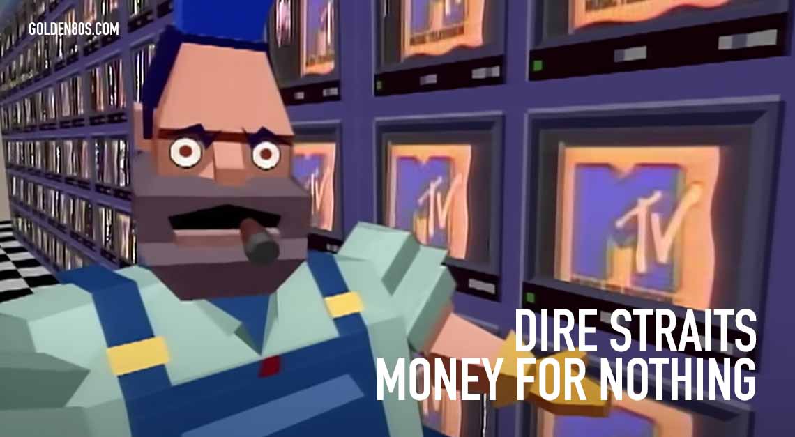 Dire Straits - Money For Nothing